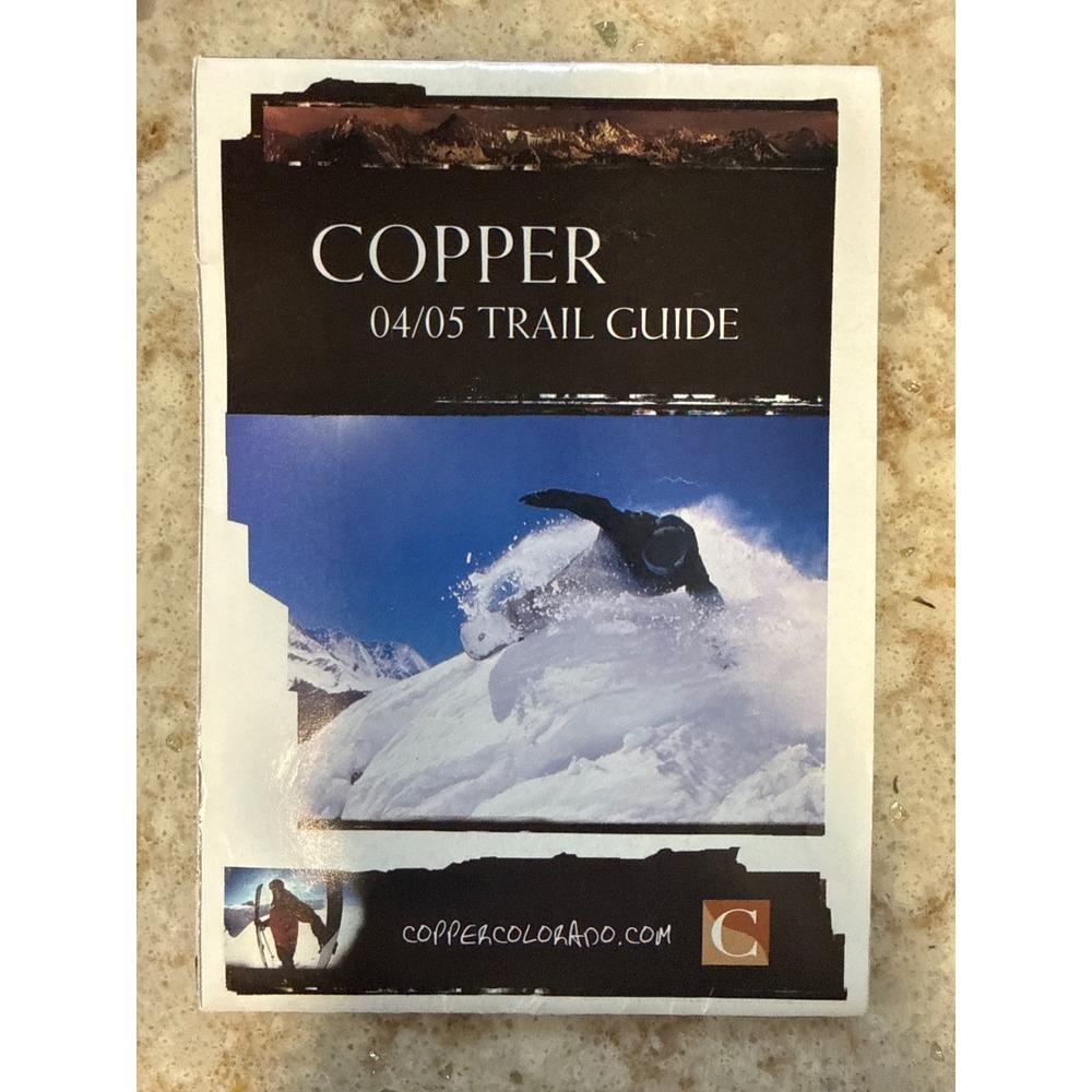Copper Mountain Trail Guide Map 04/05 Colorado Ski Snowboard Vintage EUC